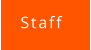 Staff